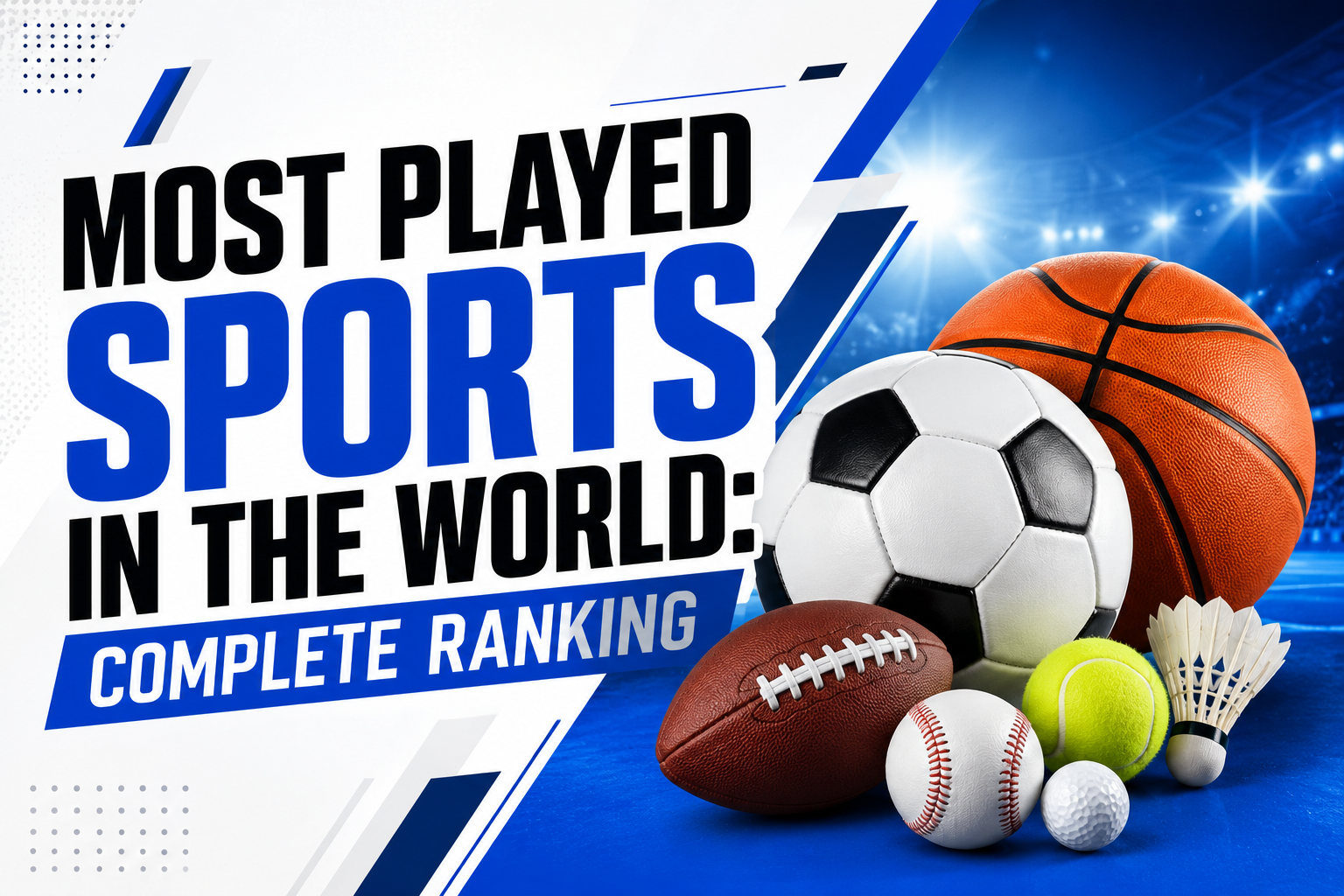 Most Played Sports in the World: Complete Ranking